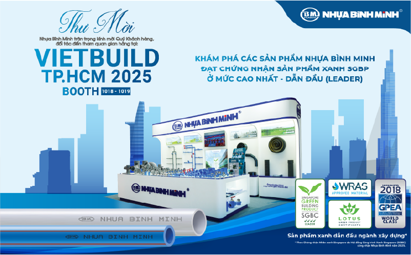 Cùng Nhựa Bình Minh kiến tạo công trình xanh tại Vietbuild TP.HCM 2025