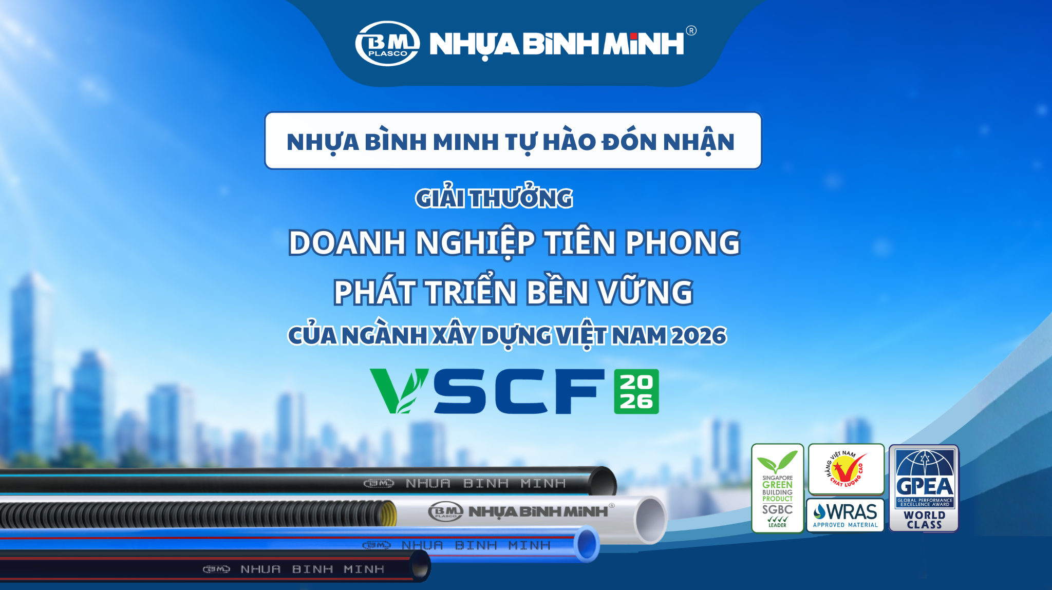 Nhựa Bình Minh tự hào đón nhận giải thưởng doanh nghiệp tiên phong phát triển bền vững của ngành xây dựng Việt Nam 2026 - VSCF